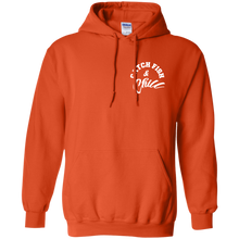 CATCH FISH & CHILL HOODIE