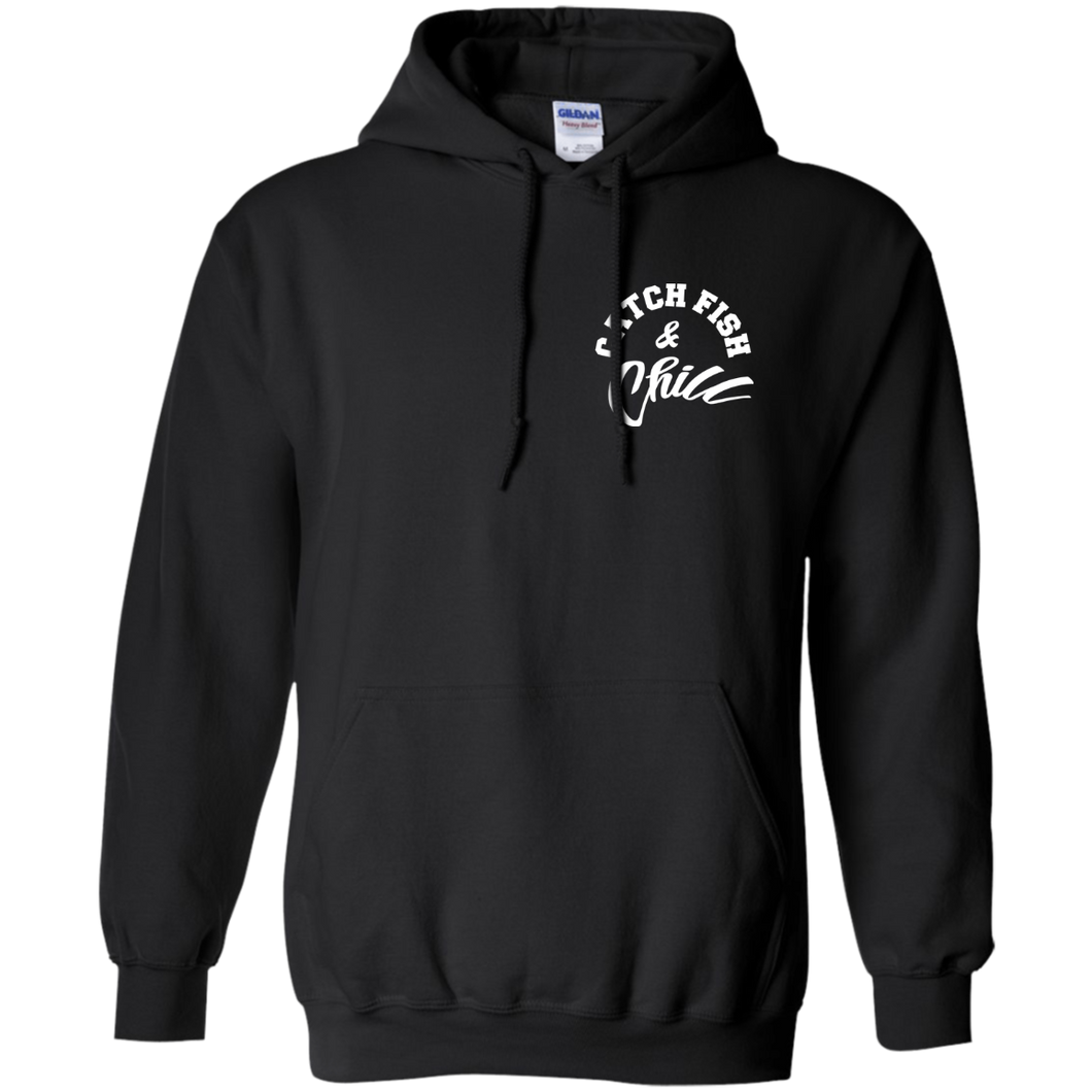 CATCH FISH & CHILL HOODIE