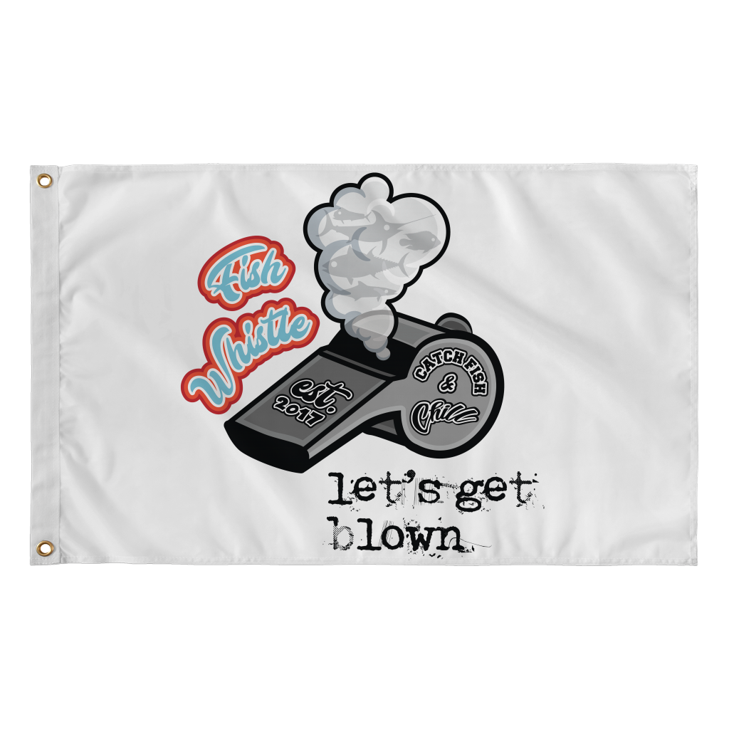 CATCH FISH & CHILL FISH WHISTLE FLAG