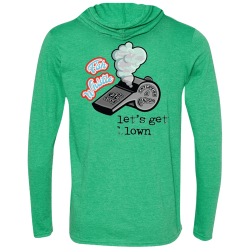 CATCH FISH & CHILL FISH WHISTLE HOODIE SHIRT