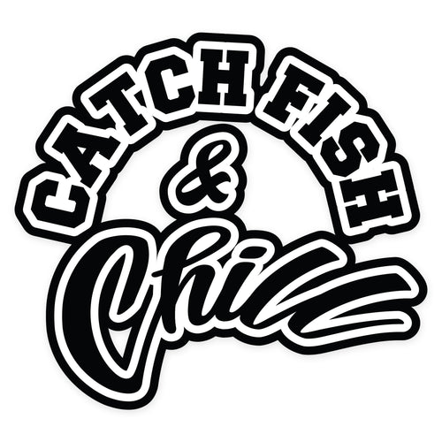CATCH FISH & CHILL® DIE CUT STICKER