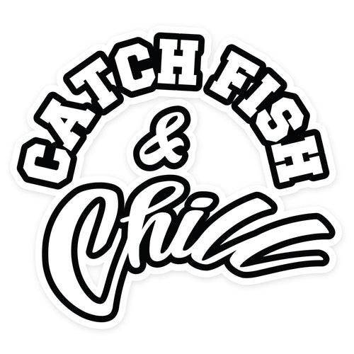 CATCH FISH & CHILL® DIE CUT STICKER