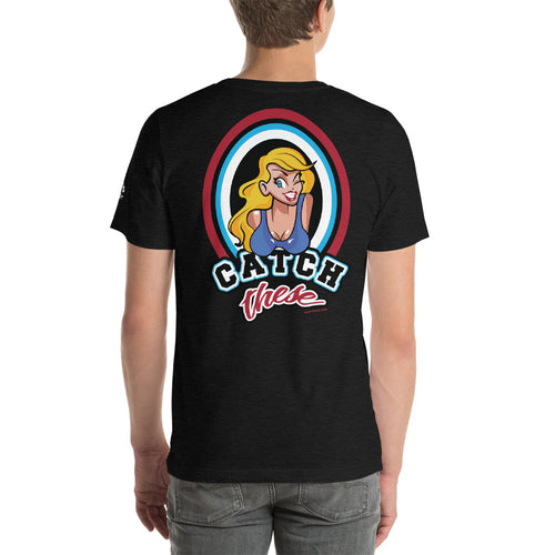 CATCH FISH & CHILL CATCH THESE TEE